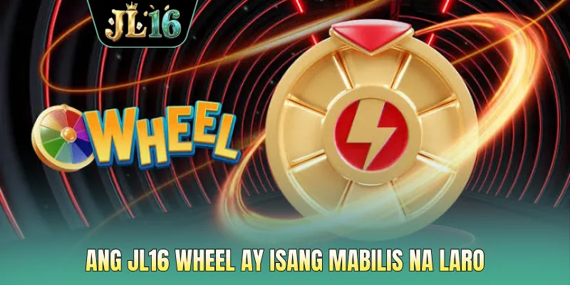 Ang JL16 Wheel ay isang mabilis na laro