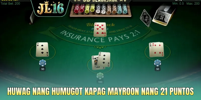 Huwag nang humugot kapag mayroon nang 21 puntos