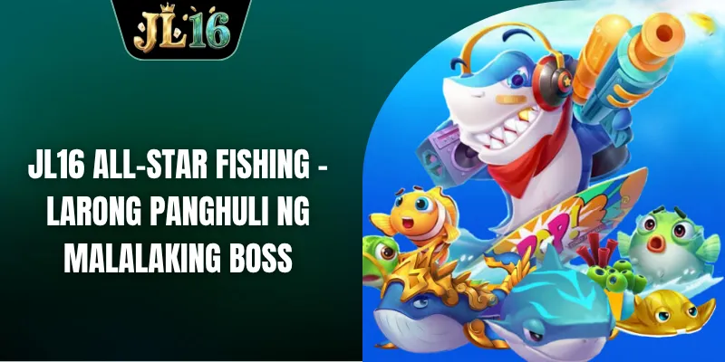 JL16 All-Star fishing