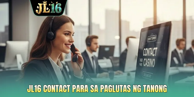 JL16 contact para sa paglutas ng tanong