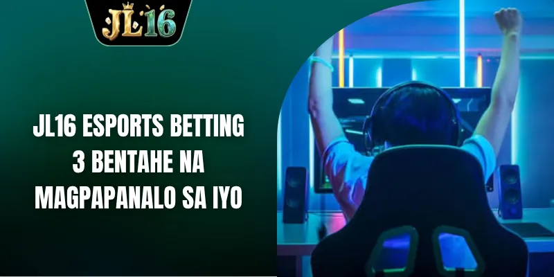 JL16 esports betting