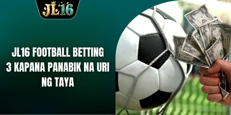 JL16 football betting