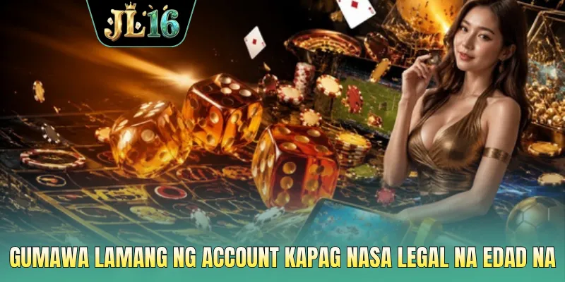 Gumawa lamang ng account kapag nasa legal na edad na