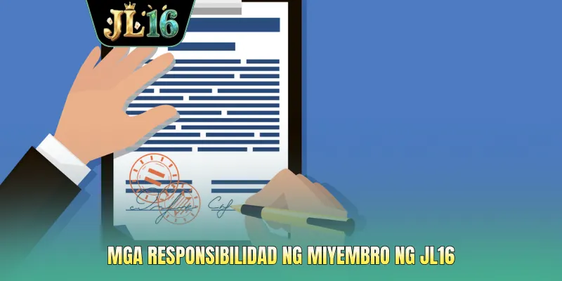 Mga responsibilidad ng miyembro ng JL16