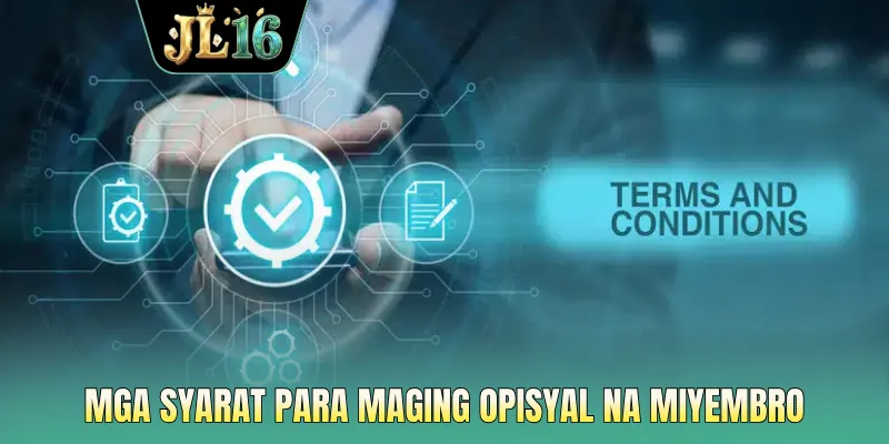 Mga syarat para maging opisyal na miyembro